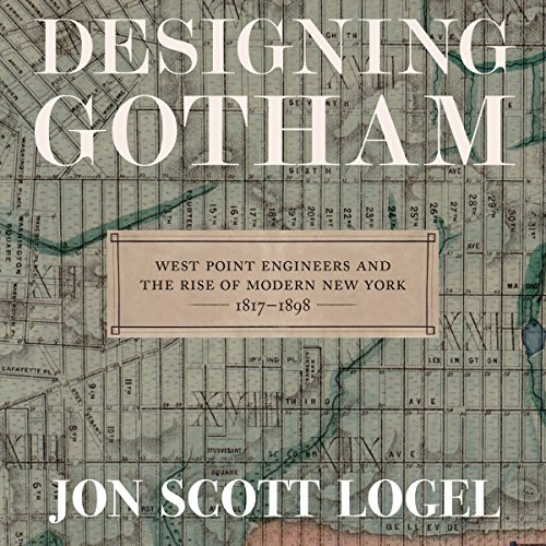 Designing Gotham by Jon Scott Logel