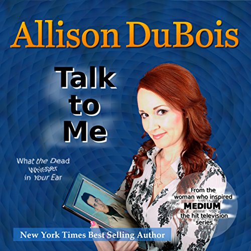 Talk to Me by Allison DuBois