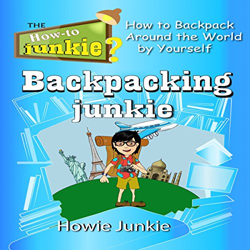 Backpacking Junkie by Howie Junkie