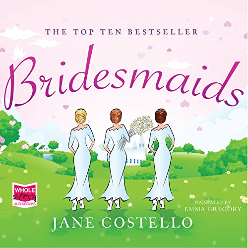Bridesmaids by Jane Costello