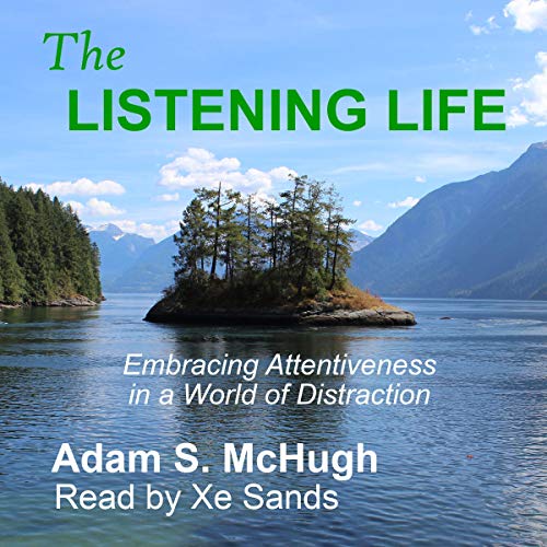 The Listening Life by Adam McHugh