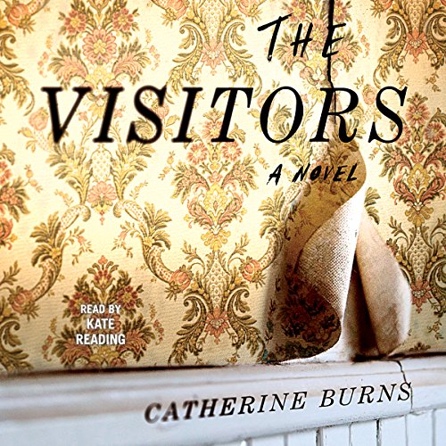 The Visitors by Catherine Burns