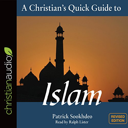 Christian's Quick Guide to Islam by Patrick Sookhdeo