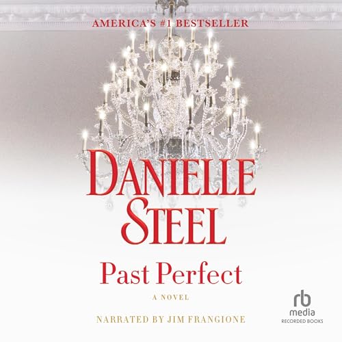 Past Perfect by Danielle Steel
