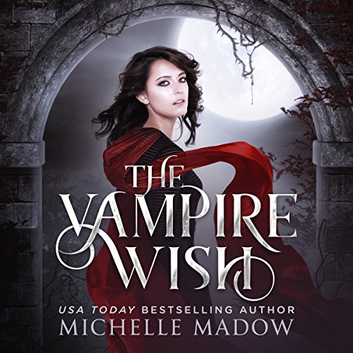 The Vampire Wish