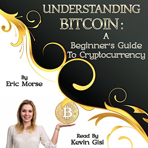 Understanding Bitcoin