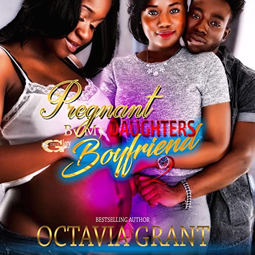 Pregnant by My Daughters Boyfriend 2