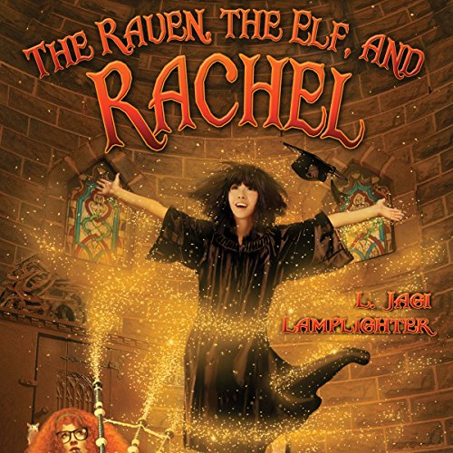 The Raven, The Elf, and Rachel