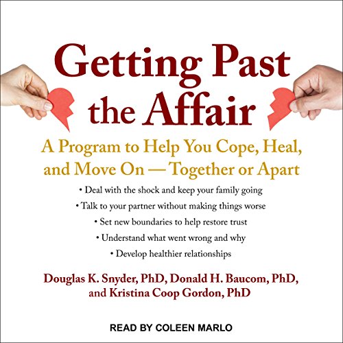 Getting Past the Affair by Kristina Coop Gordon PhD