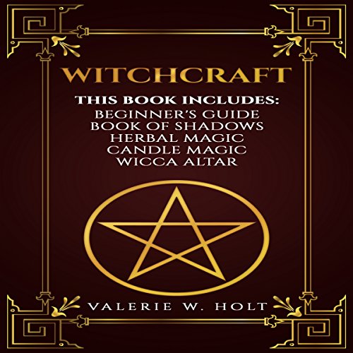 Witchcraft by Valerie W. Holt