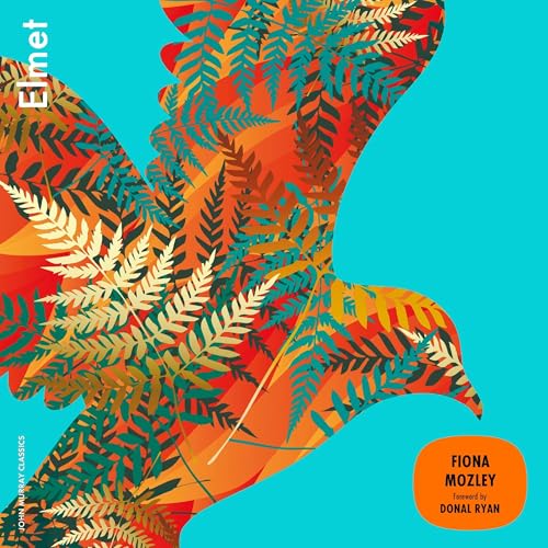 Elmet by Fiona Mozley