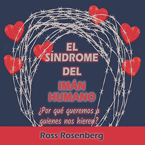 El Síndrome del Imán Humano [Spanish Edition]