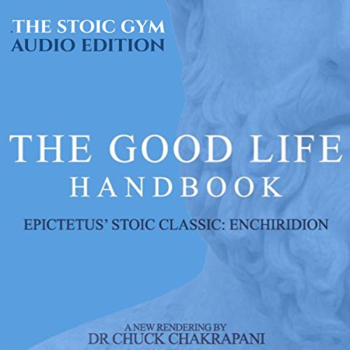 The Good Life Handbook by Chuck Chakrapani