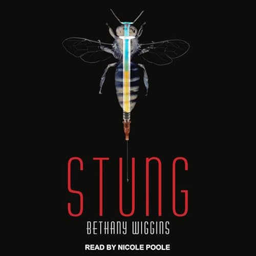 Stung by Bethany Wiggins