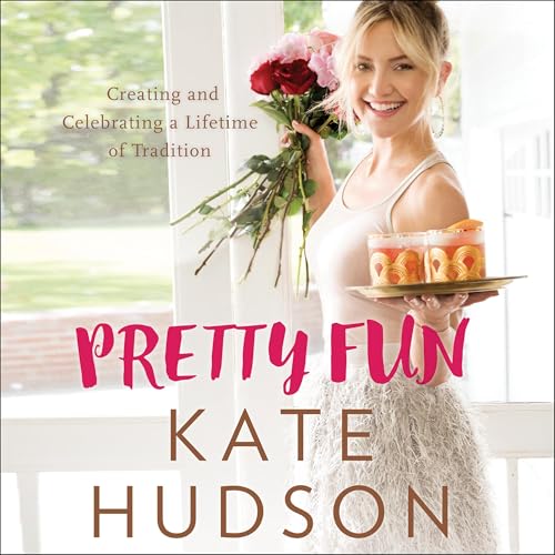 Pretty Fun by Kate Hudson