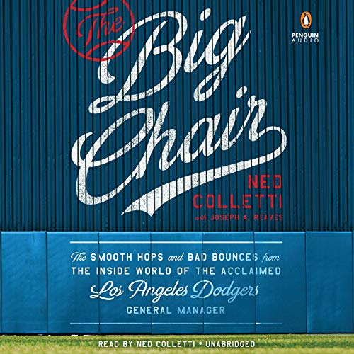 The Big Chair by Ned Colletti
