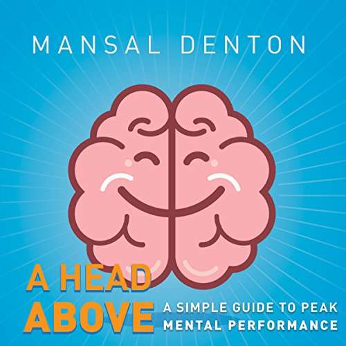 A Head Above by Mansal Denton