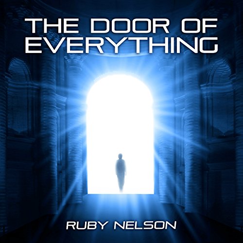 The Door of Everything by Ruby Nelson