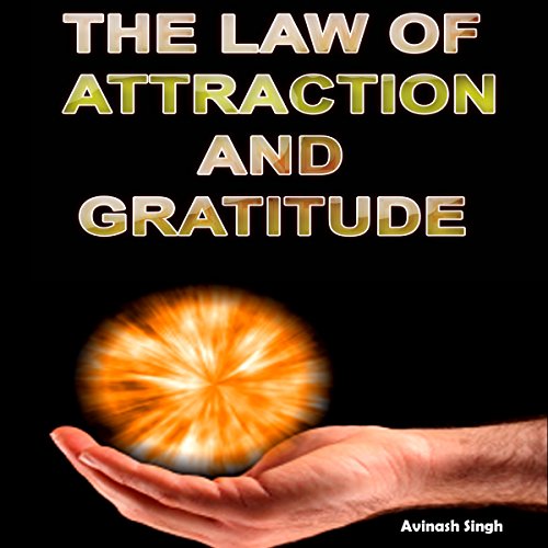 The Law of Attraction and Gratitude
