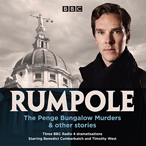 Rumpole: The Penge Bungalow Murders and Other Stories