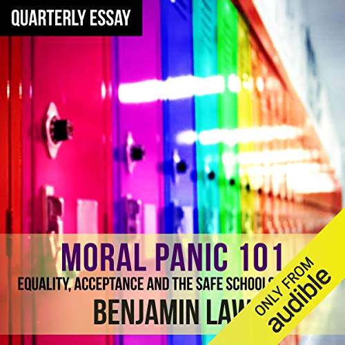 Quarterly Essay 67: Moral Panic 101 by Benjamin Law