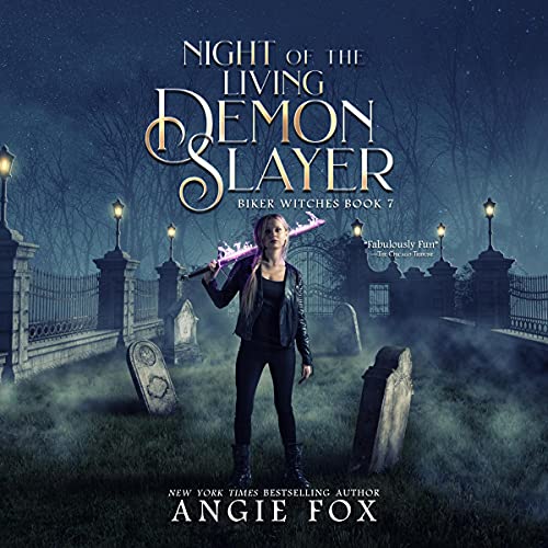 Night of the Living Demon Slayer by Angie Fox