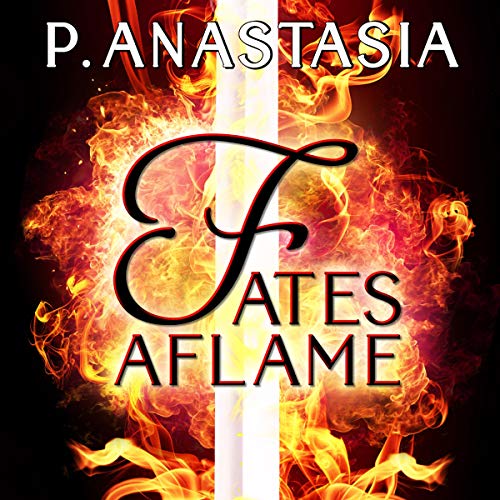 Fates Aflame