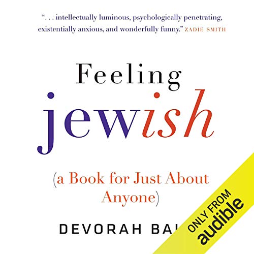 Feeling Jewish (A Book for Just About Anyone)