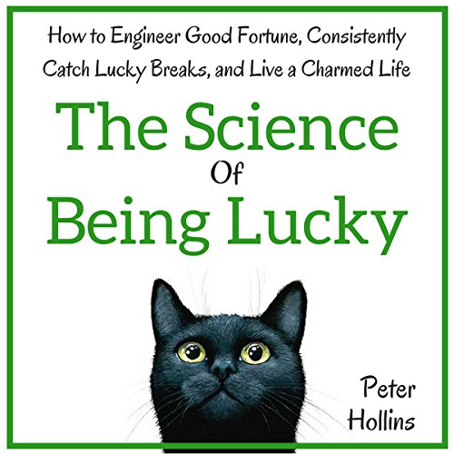 The Science of Being Lucky
