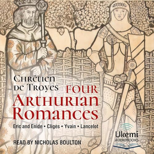 Four Arthurian Romances by Chrétien de Troyes