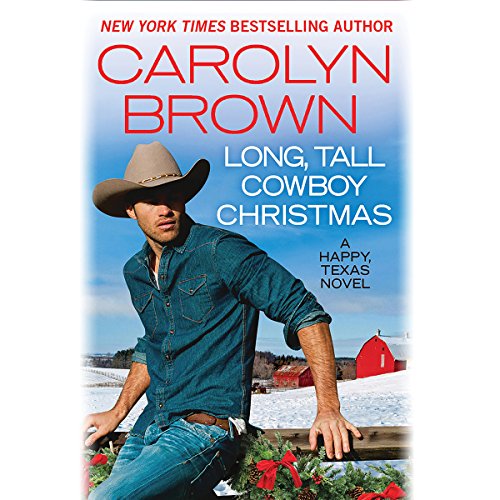 Long, Tall Cowboy Christmas by Carolyn Brown
