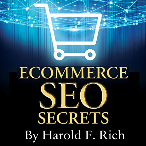 E-Commerce SEO Secrets by Harold F. Rich