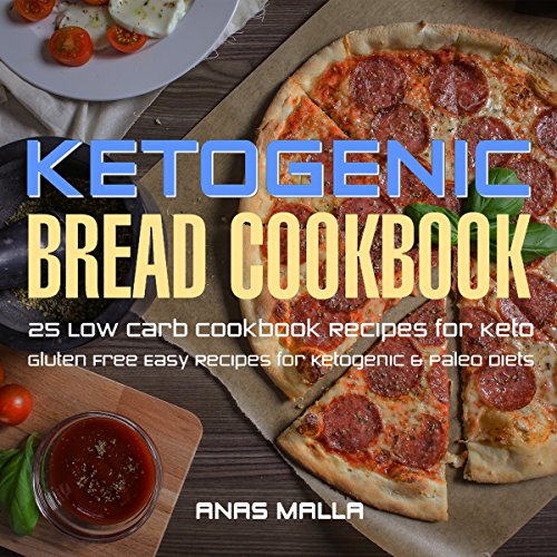Ketogenic Bread Cookbook