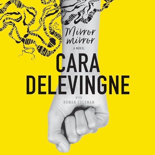 Mirror, Mirror by Cara Delevingne