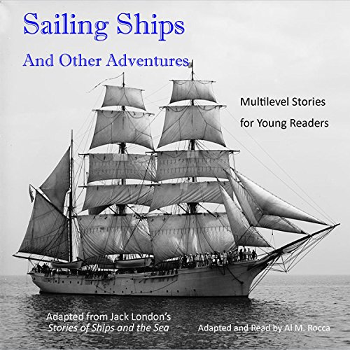 Sailing Ships and Other Adventures