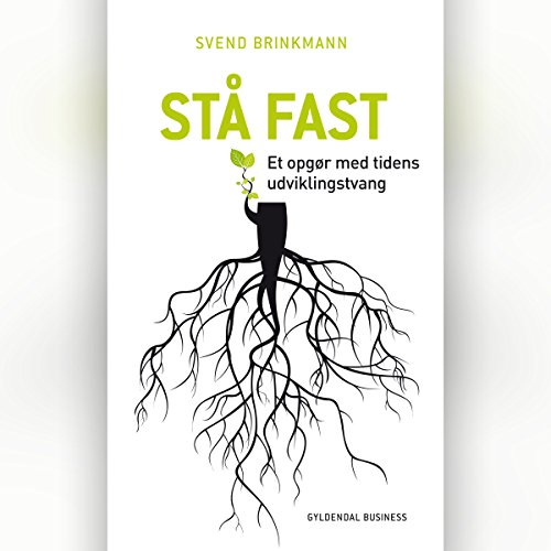 St�� fast by Svend Brinkmann