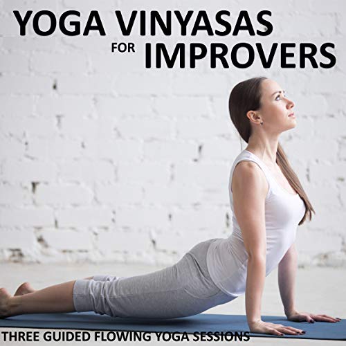 Yoga Vinyasas for Improvers