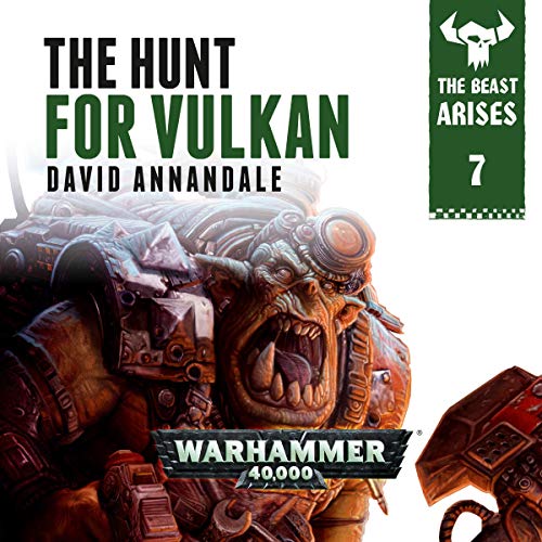 The Hunt For Vulkan: Warhammer 40,000