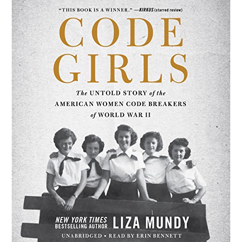 Code Girls by Liza Mundy