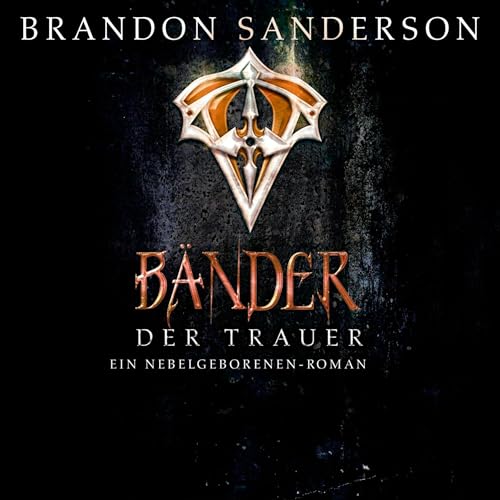 Bänder der Trauer by Brandon Sanderson