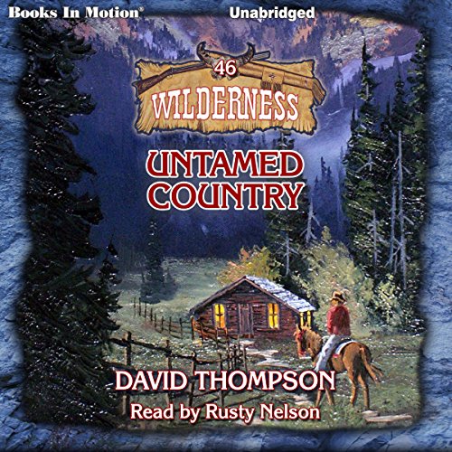 Untamed Country by David Thompson