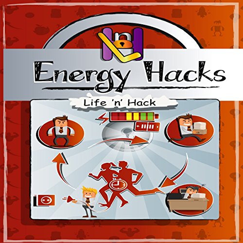 Energy Hacks by Life 'n' Hack