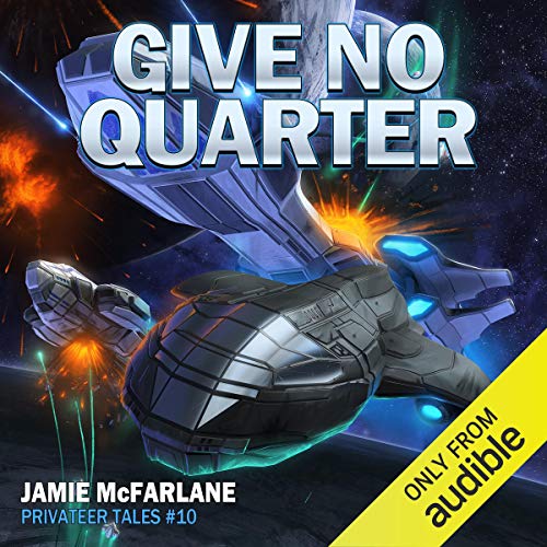 Give No Quarter by Jamie McFarlane