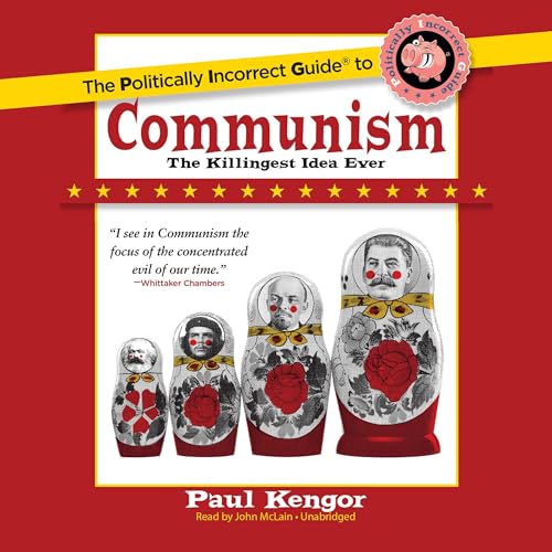 The Politically Incorrect Guide to Communism