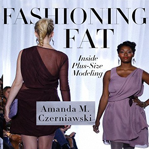 Fashioning Fat