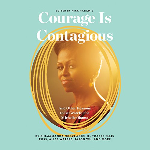 Courage Is Contagious by Nick Haramis - editor