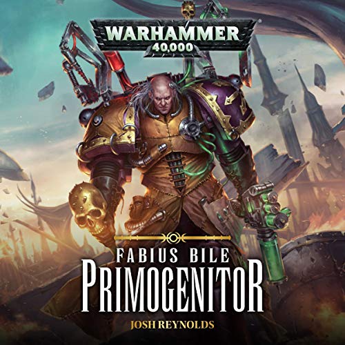 Fabius Bile: Primogenitor