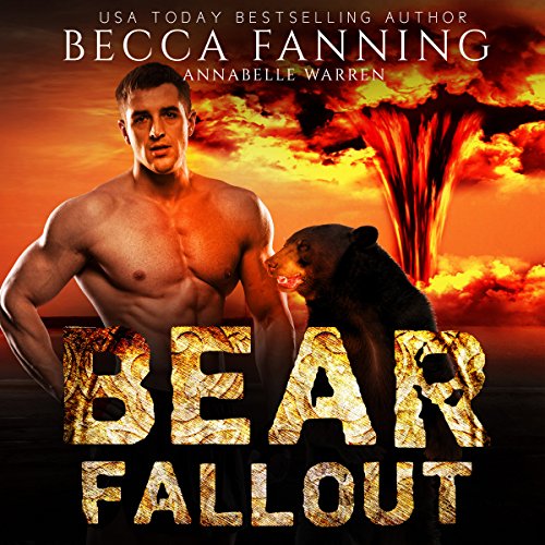Bear Fallout by Becca Fanning
