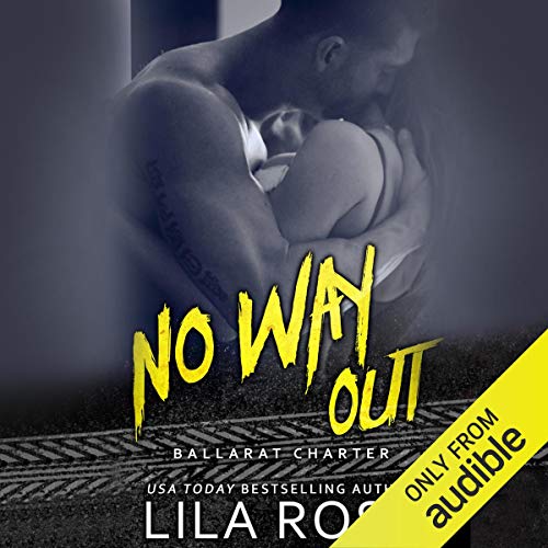 No Way Out by Lila Rose