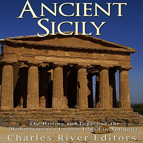 Ancient Sicily by Charles River Editors